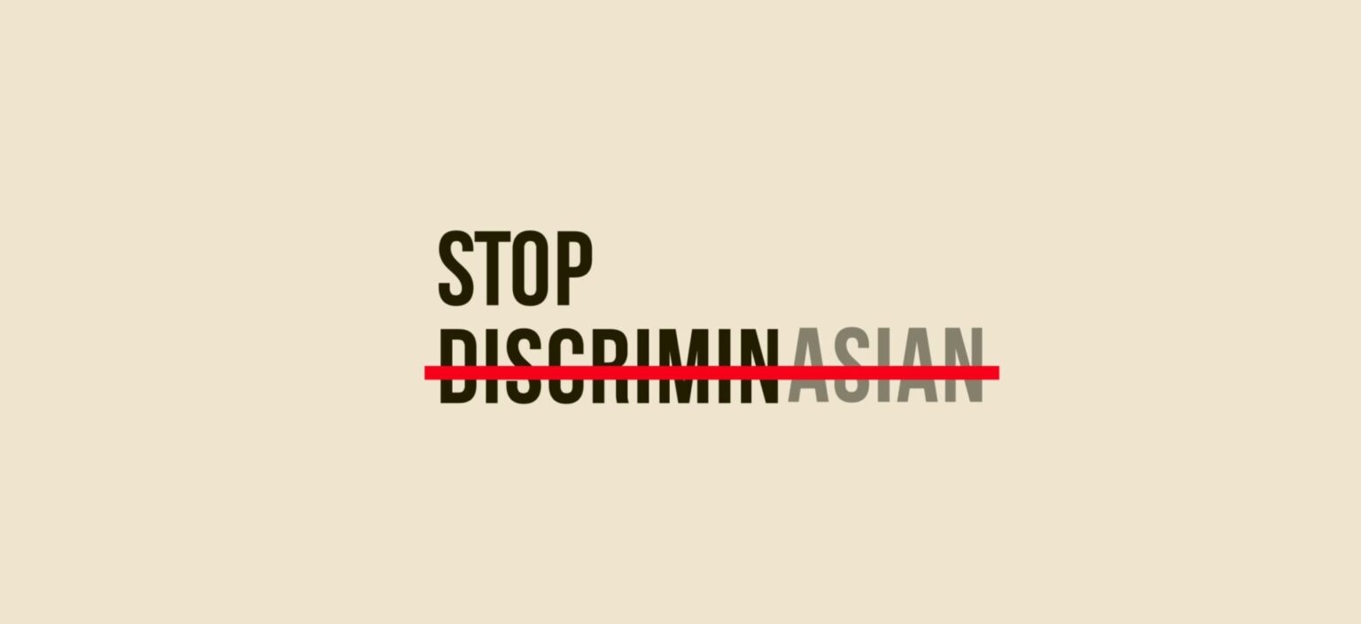 Text graphic saying 'STOP DISCRIMINASIAN' with red strike-through